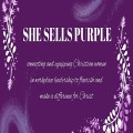 'She sells purple' January 27 event - Working Women with Eternity in Mind